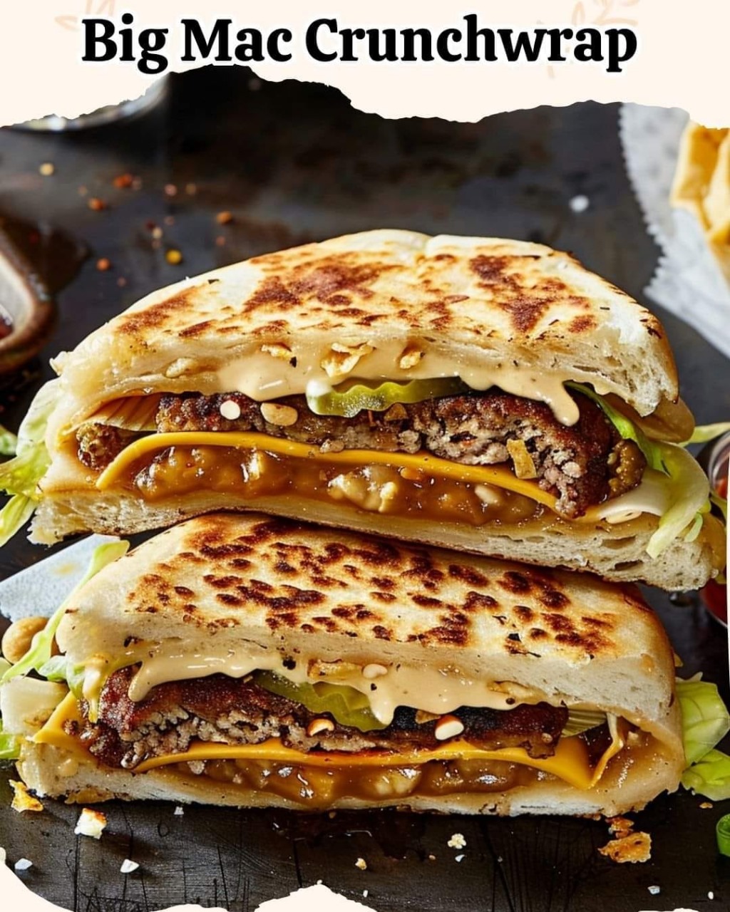 Big Mac Crunchwrap