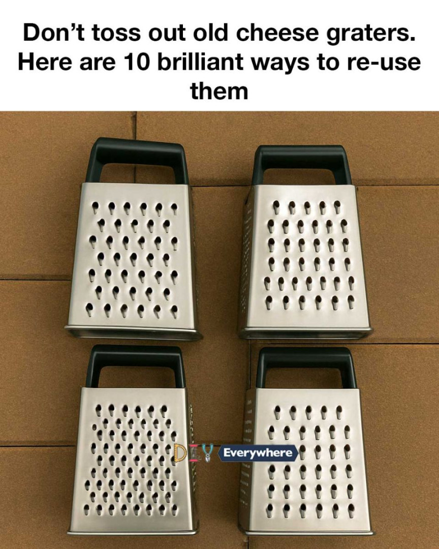 Don’t toss out old cheese graters. Here are 10 brilliant ways to re-use them