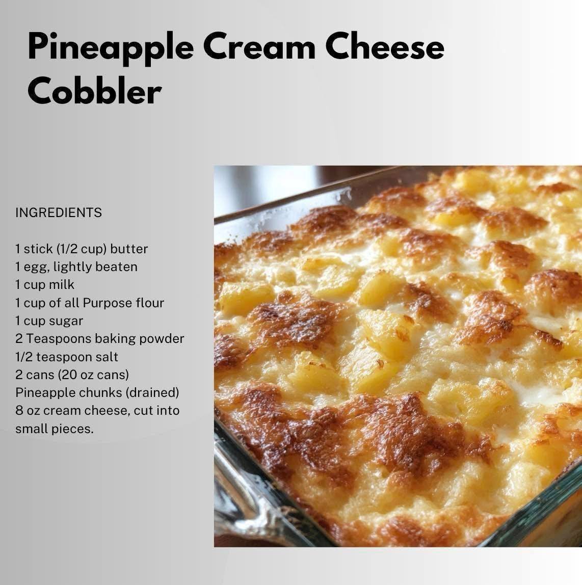 Pineapple Cream Cheese Cobbler