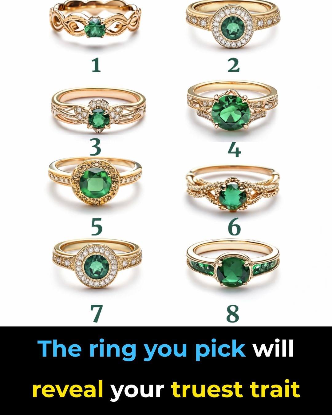The ring you pick will reveal your truest trait