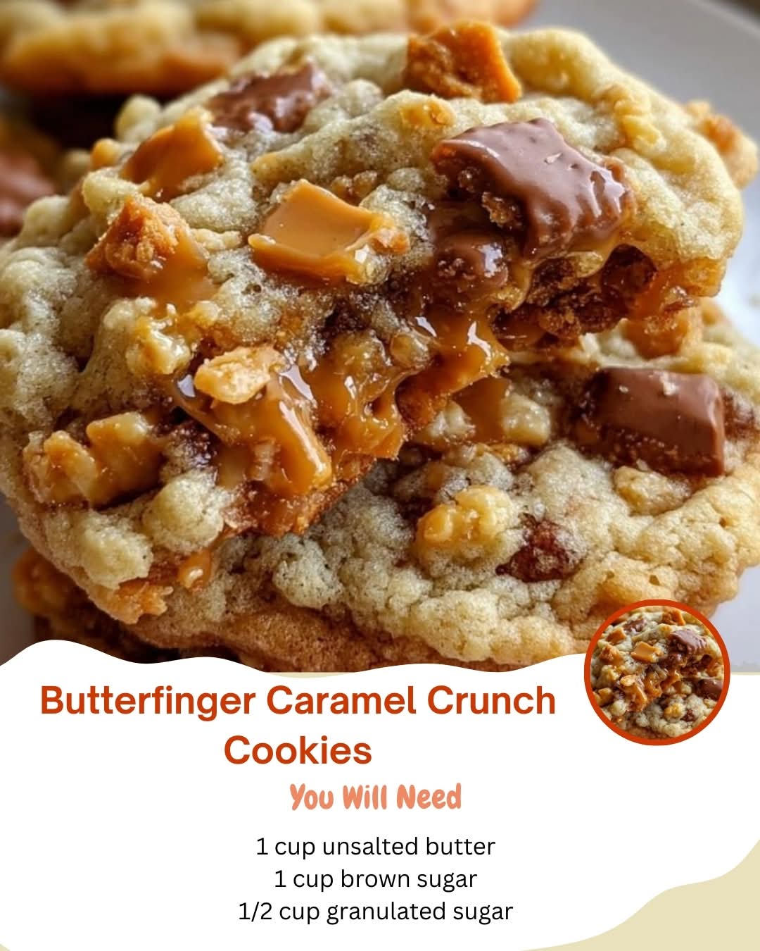 Butterfinger Caramel Crunch Cookies